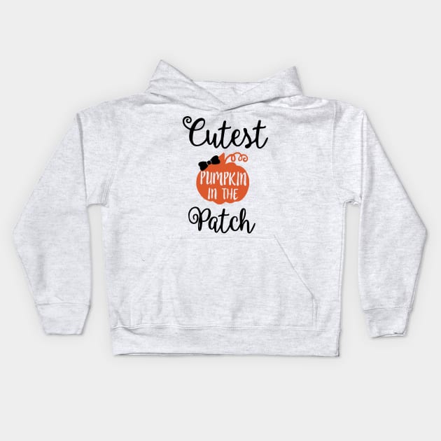 Cutest pumpkin in the patch Kids Hoodie by Litho